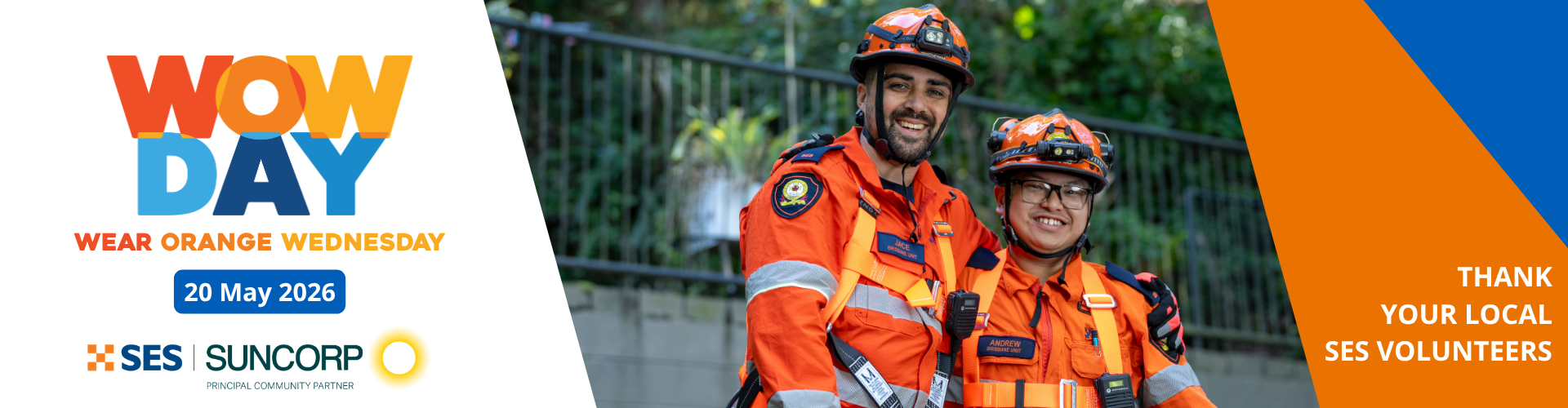 WOW Day banner with logos and date of 20 May 2026. Image of SES volunteers in orange.